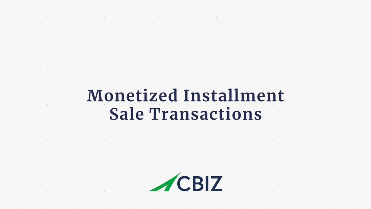 Monetized Installment Sale Transactions